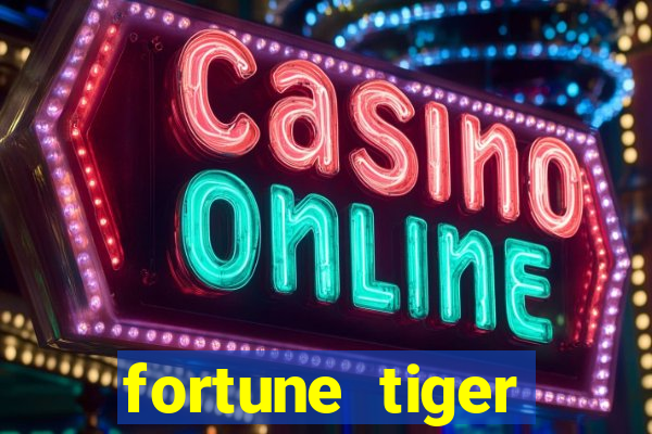 fortune tiger gratis teste